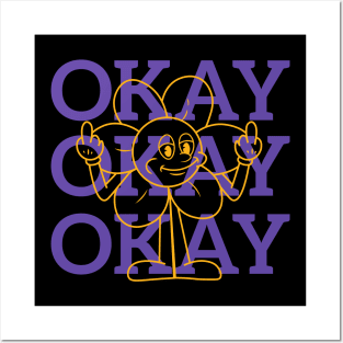 okay okay okay Posters and Art